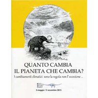quanto cambia il pianeta quanto cambia il pianeta
