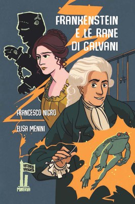 Copertina del libro Frankenstein e le rane di Galvani